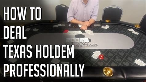 how to deal chips in texas holdem
